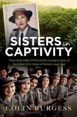 Sisters In Captivity by Colin Burgess