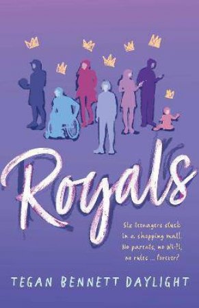Royals by Tegan Bennett Daylight