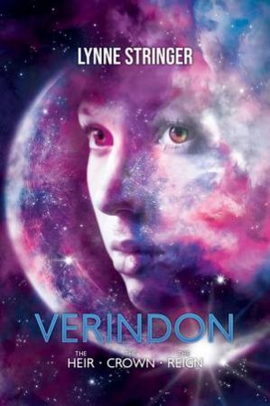 Verindon: The Heir, The Crown, The Reign