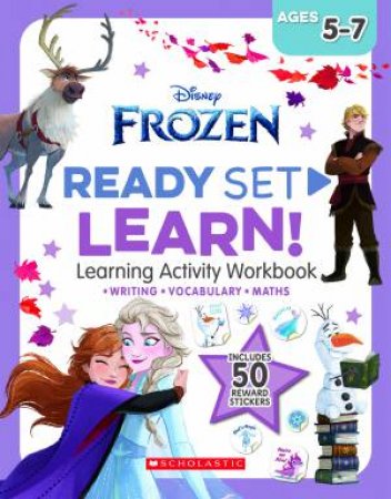 Frozen: Ready Set Learn! Learning Activity Workbook by Various