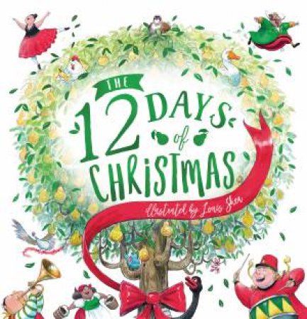 The 12 Days Of Christmas by Louis Shea
