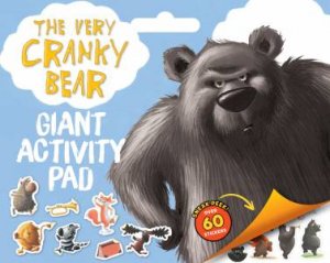The Very Cranky Bear: Giant Activity Pad by Nick Bland