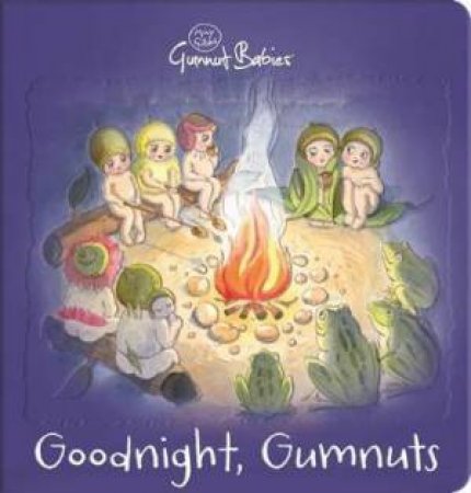Goodnight Gumnuts by May Gibbs