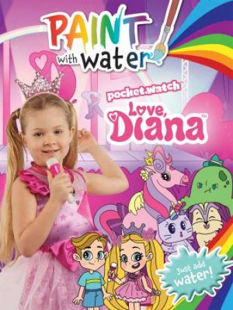 Love, Diana: Paint With Water by Various