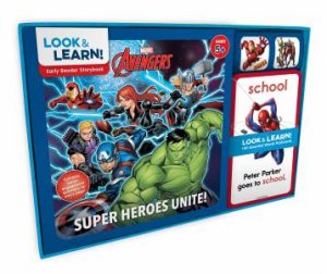 Marvel: Look And Learn! Avengers: Super Heroes Unite! by Various