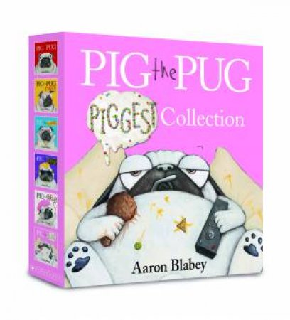 Pig The Pug Piggest Collection by Aaron Blabey