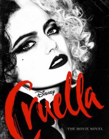 Cruella: Movie Novel by Elizabeth Rudnick