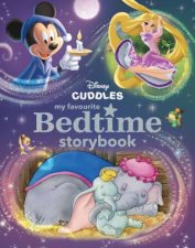 Disney Cuddles My Favourite Bedtime Storybook