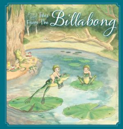 Tales From The Billabong by May Gibbs