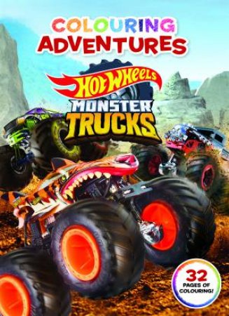 Hot Wheels Monster Trucks: Colouring Adventures by Various