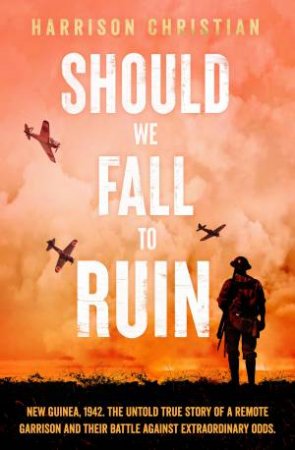 Should We Fall to Ruin by Harrison Christian