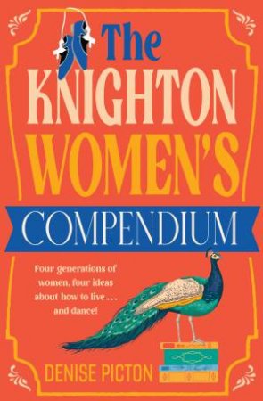 The Knighton Women's Compendium by Denise Picton