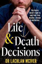 Life And Death Decisions
