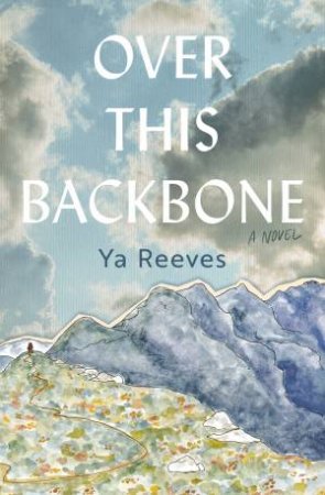 Over This Backbone by Ya Reeves