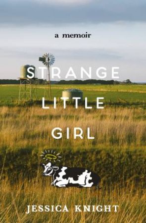 Strange Little Girl by Jessica Knight