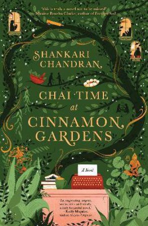 Chai Time At Cinnamon Gardens by Shankari Chandran