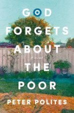 God Forgets About The Poor