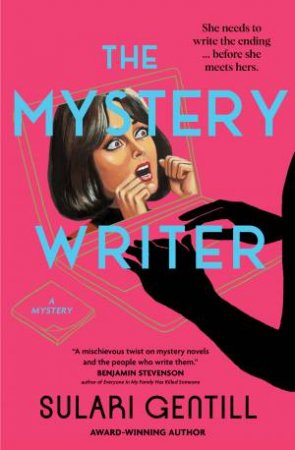 The Mystery Writer by Sulari Gentill