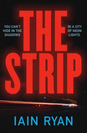 The Strip by Iain Ryan