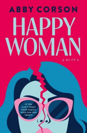 Happy Woman by Abby Corson