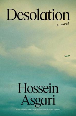 Desolation by Hossein Asgari