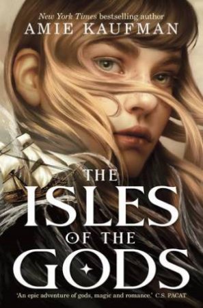 The Isles Of The Gods by Amie Kaufman