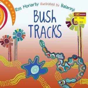 Bush Tracks by Ros Moriarty