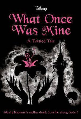 What Once Was Mine by Liz Braswell