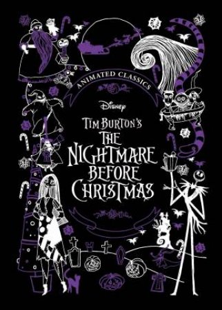 Tim Burton's The Nightmare Before Christmas: Animated Classics by Various