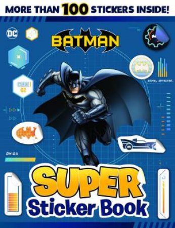 DC Comics Batman: Super Sticker Book by Various