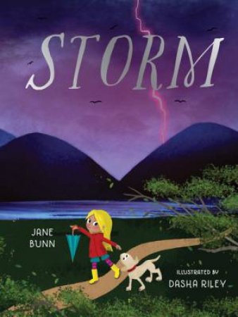 Storm by Jane Bunn & Dasha Riley