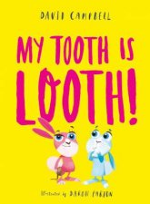 My Tooth Is Looth
