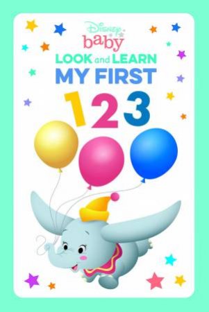 Disney Baby Look And Learn: My First 123