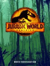 Jurassic World Dominion Movie Novel