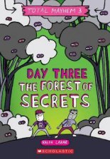 Total Mayhem Day Three The Forest Of Secrets