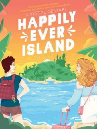 Happily Ever Island by Crystal Cestari