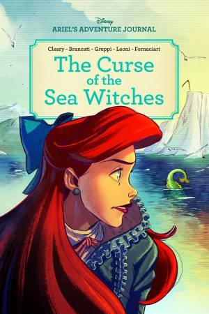 Ariel's Adventure Journal: The Curse Of The Sea Witches by Rhona Cleary