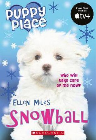 Snowball by Ellen Miles