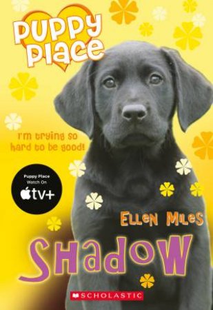 Shadow by Ellen Miles