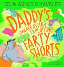Daddys Embarrassing Exploding Farty Shorts