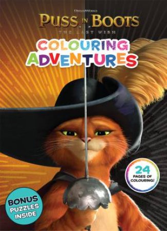 Puss In Boots The Last Wish: Colouring Adventures by Various