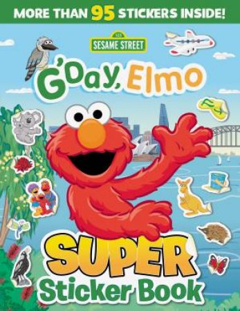 G'Day, Elmo: Super Sticker Book by Various