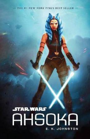 Star Wars: Ahsoka by E.K. Johnston