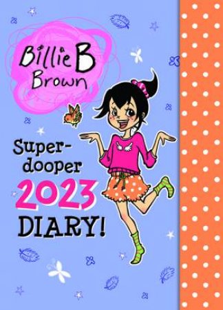 Billie's Super-Dooper 2023 Diary! by Sally Rippin