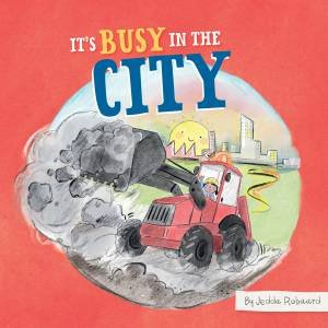 It's Busy In The City by Jedda Robaard