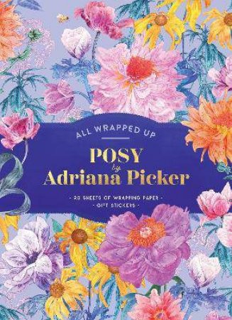 Posy By Adriana Picker by Adriana Picker