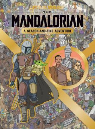 Star Wars The Mandalorian: A Search-And-Find Adventure