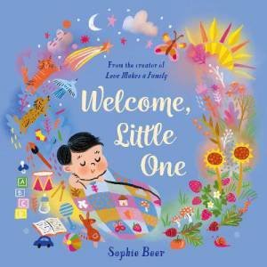 Welcome, Little One by Sophie Beer