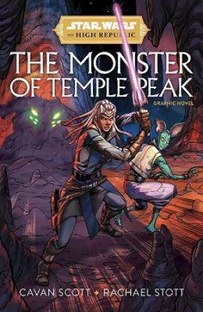 Star Wars: The High Republic: The Monster Of Temple Peak by Various