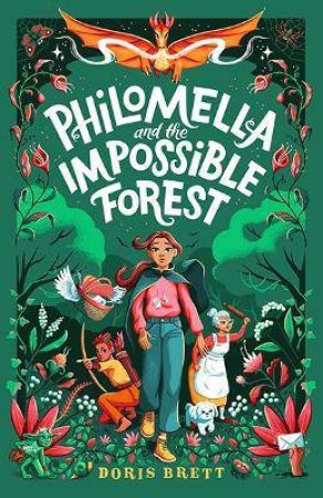 Philomella And The Impossible Forest by Doris Brett
